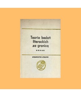 Teoria badań literackich za granicą. Od formalizmu do strukturalizmu