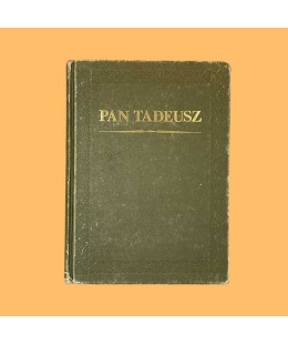Adam Mickiewicz, Pan Tadeusz