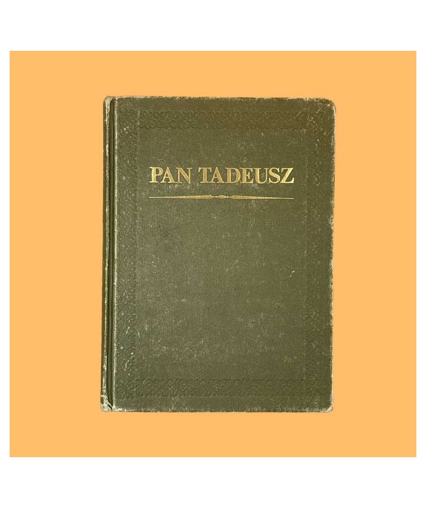 Adam Mickiewicz, Pan Tadeusz