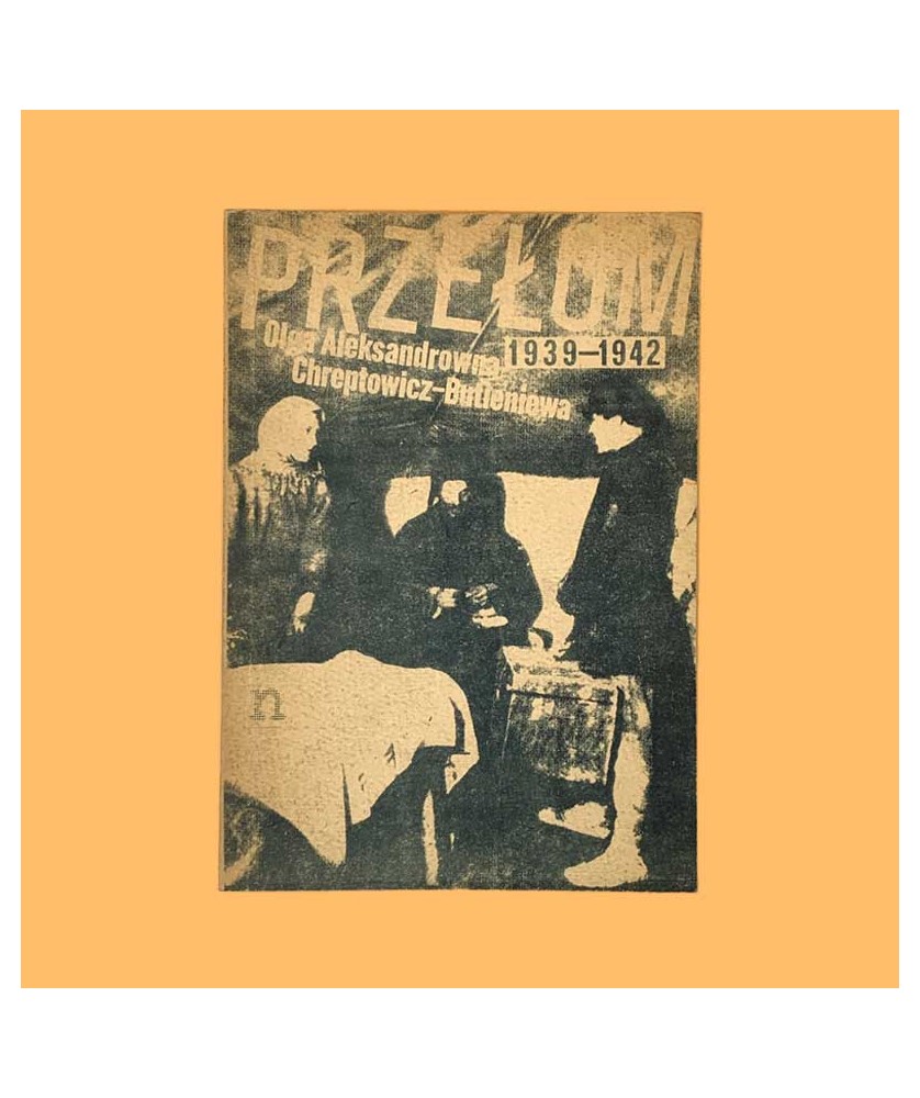 Olga Aleksandrowna Chreptowicz-Butieniewa, Przełom 1939-1942 Olga Aleksandrowna Chreptowicz-Butieniewa, Przełom 1939-1942