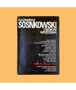 Kazimierz Sosnkowski, Cieniom września