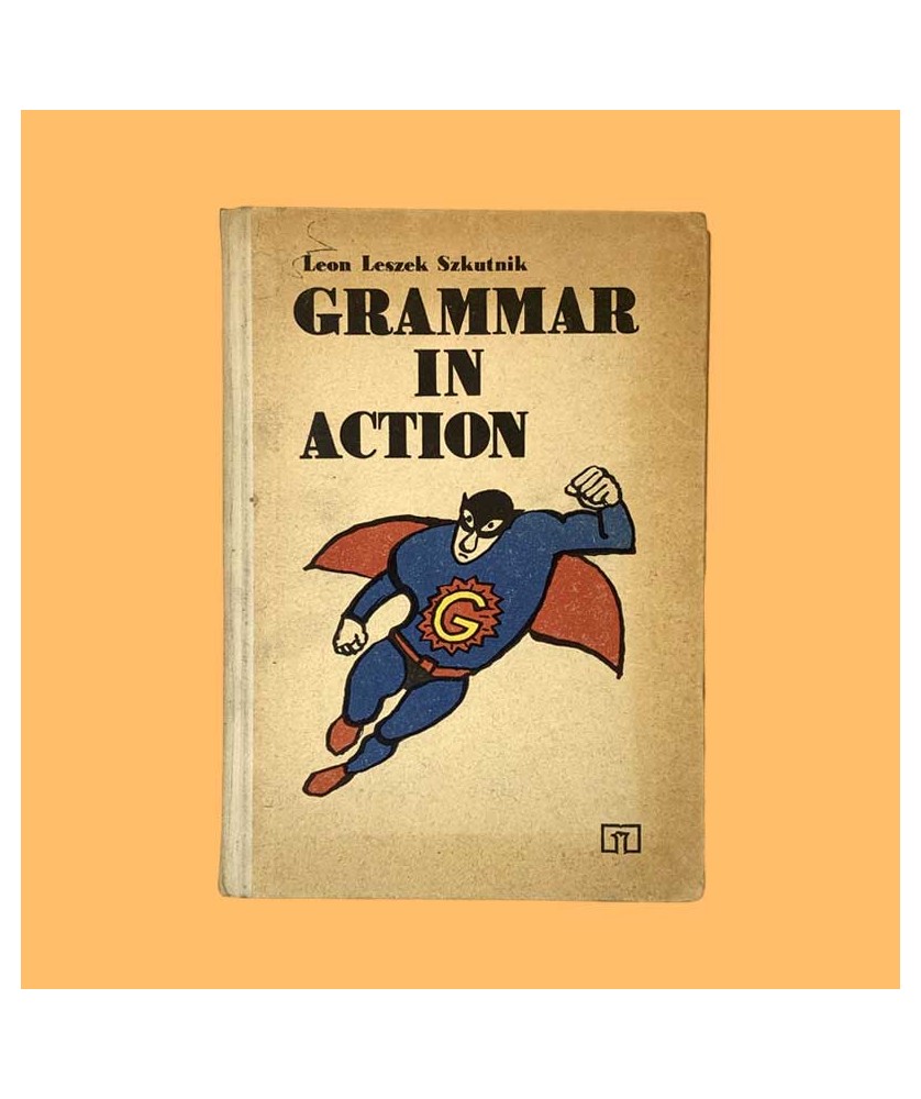 Leon Leszek Szkutnik, Grammar in action Leon Leszek Szkutnik, Grammar in action