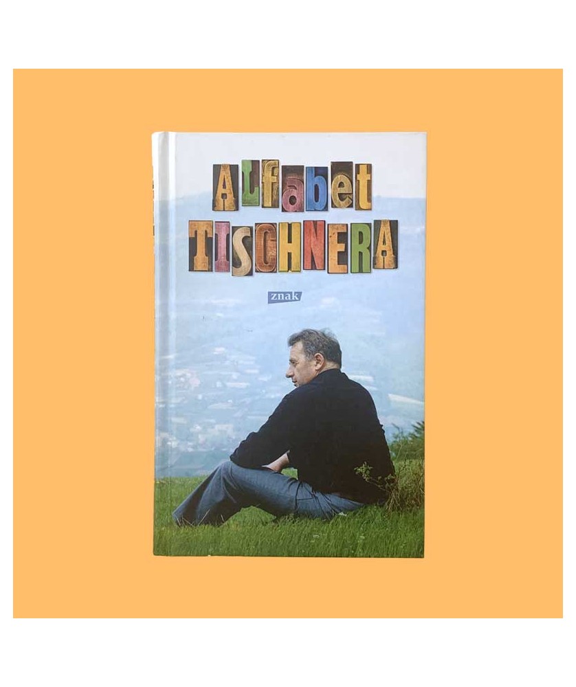 Józef Tischner, Alfabet Tischnera Józef Tischner, Alfabet Tischnera