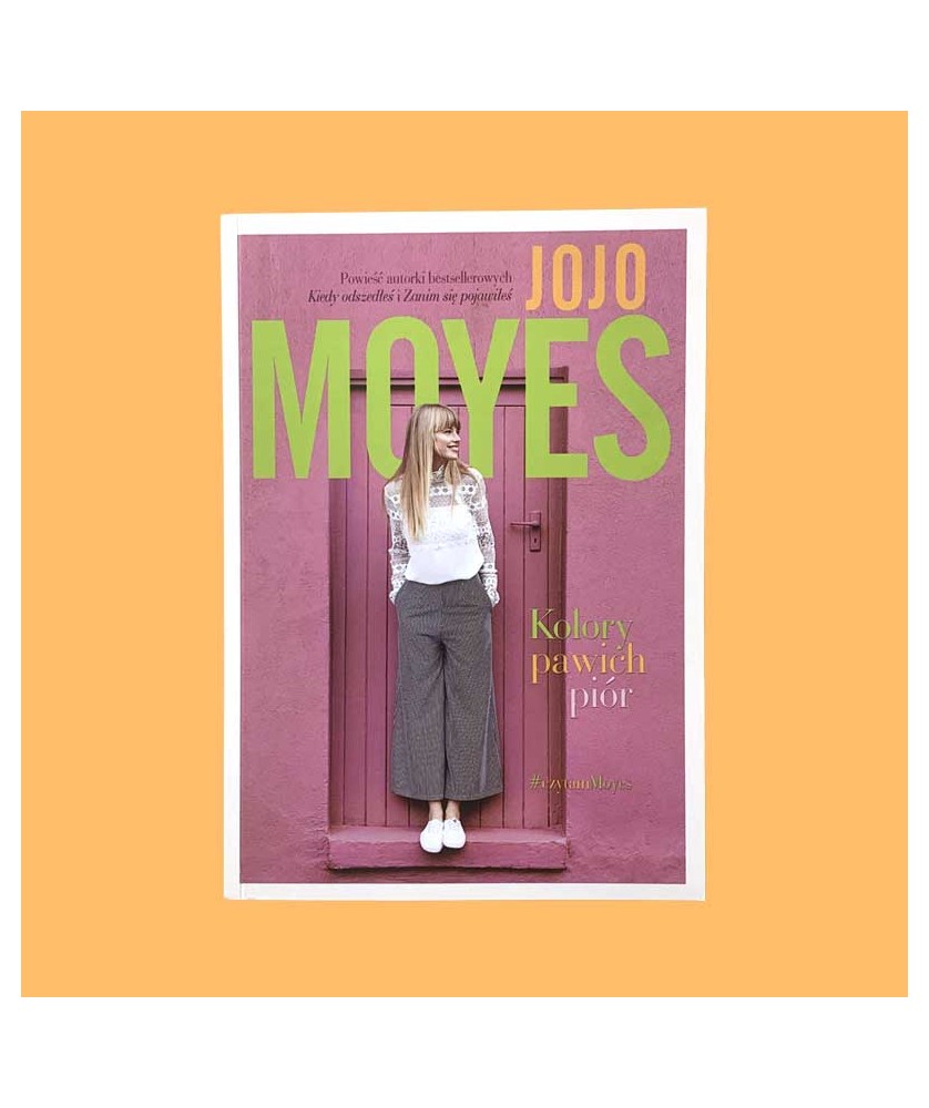 Jojo Moyes, Kolory pawich piór Jojo Moyes, Kolory pawich piór