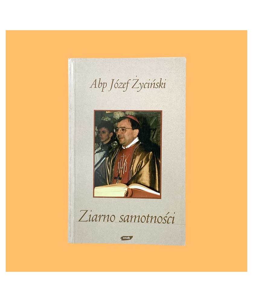 Abp. Józef Życiński, Ziarno samotności