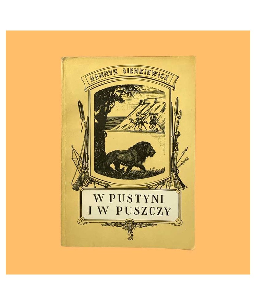 Henryk Sienkiewicz, W pustyni i w puszczy