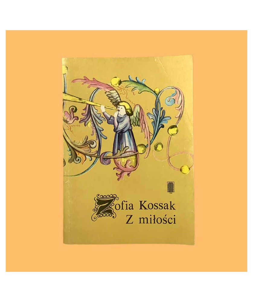 Zofia Kossak, Z miłości