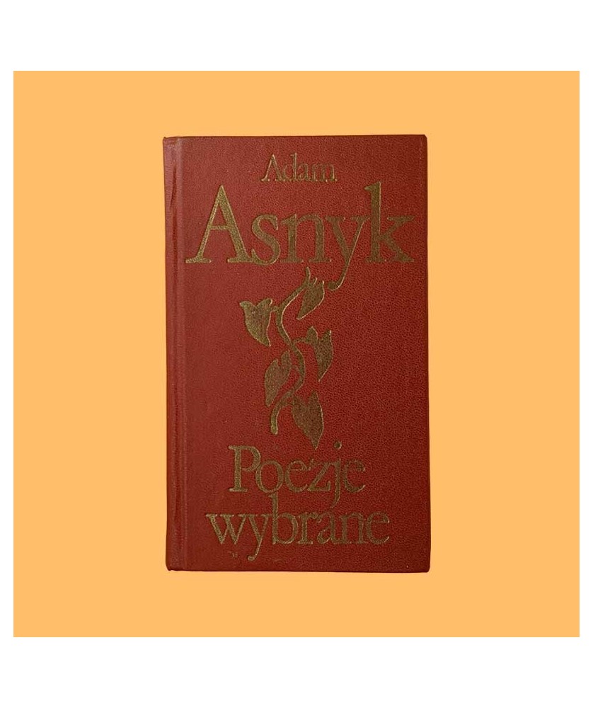 Adam Asnyk, Poezje wybrane