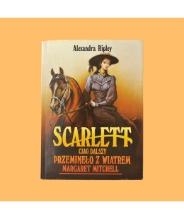 Aleksandra Ripley, Scarlett ciąg dalszy (tom 2)