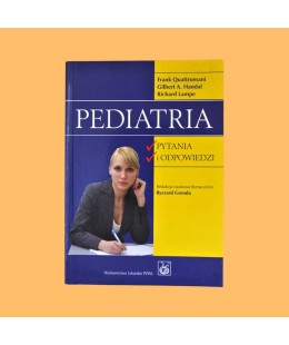 Frank Quattromani, Gilbert A. Handal, Richard Lampe, Pediatria. Pytania i odpowiedzi