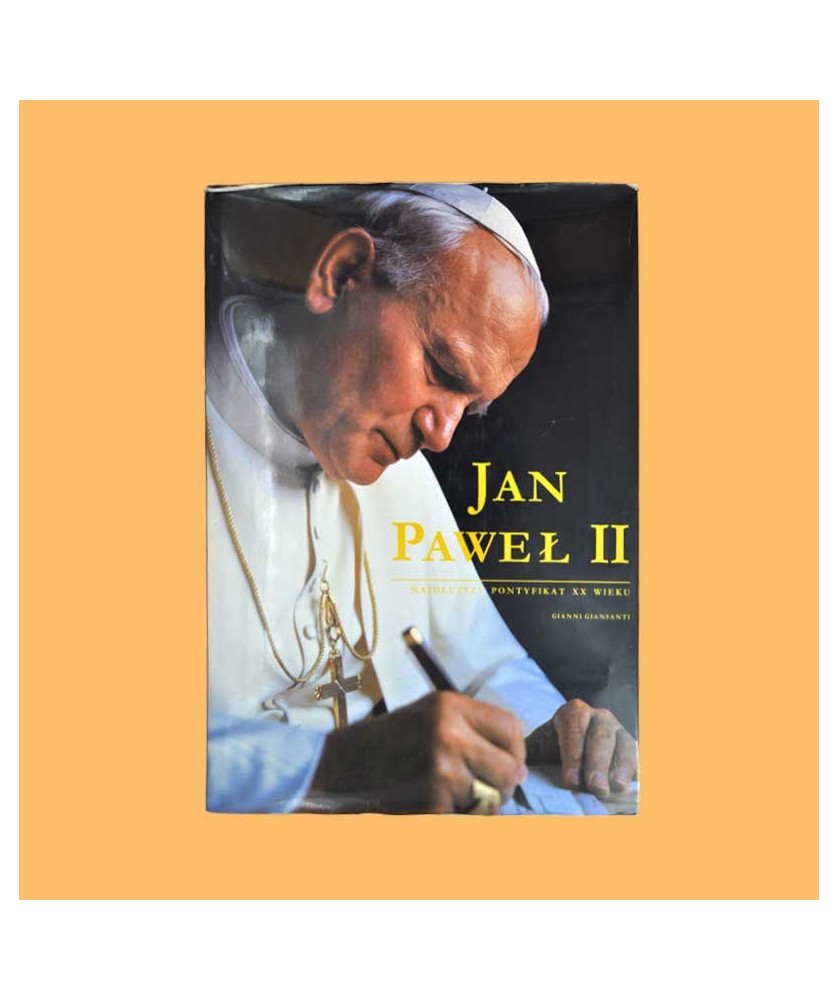 Giansanti Gianni, Jan Paweł II. Najdłuższy pontyfikat XX wieku