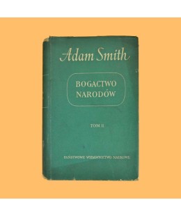Adam Smith, Bogactwo narodów /tom II/