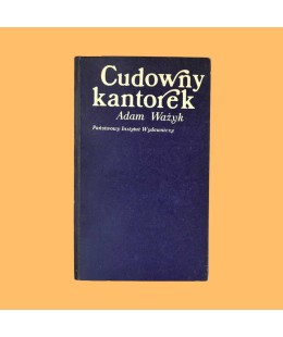 Adam Ważyk, Cudowny kantorek