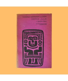 Mario Vargas Llosa, Ciotka Julia i skryba