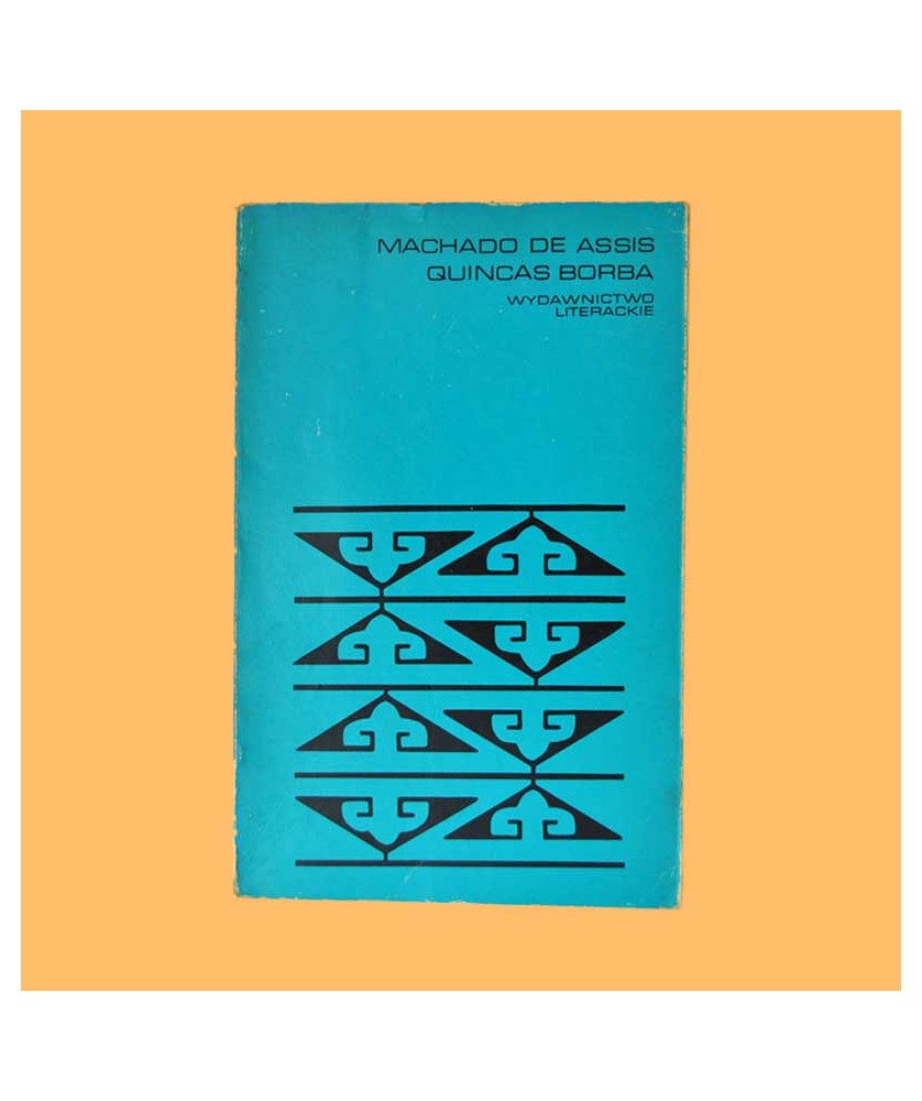 Machado de Assis, Quincas Borba Machado de Assis, Quincas Borba