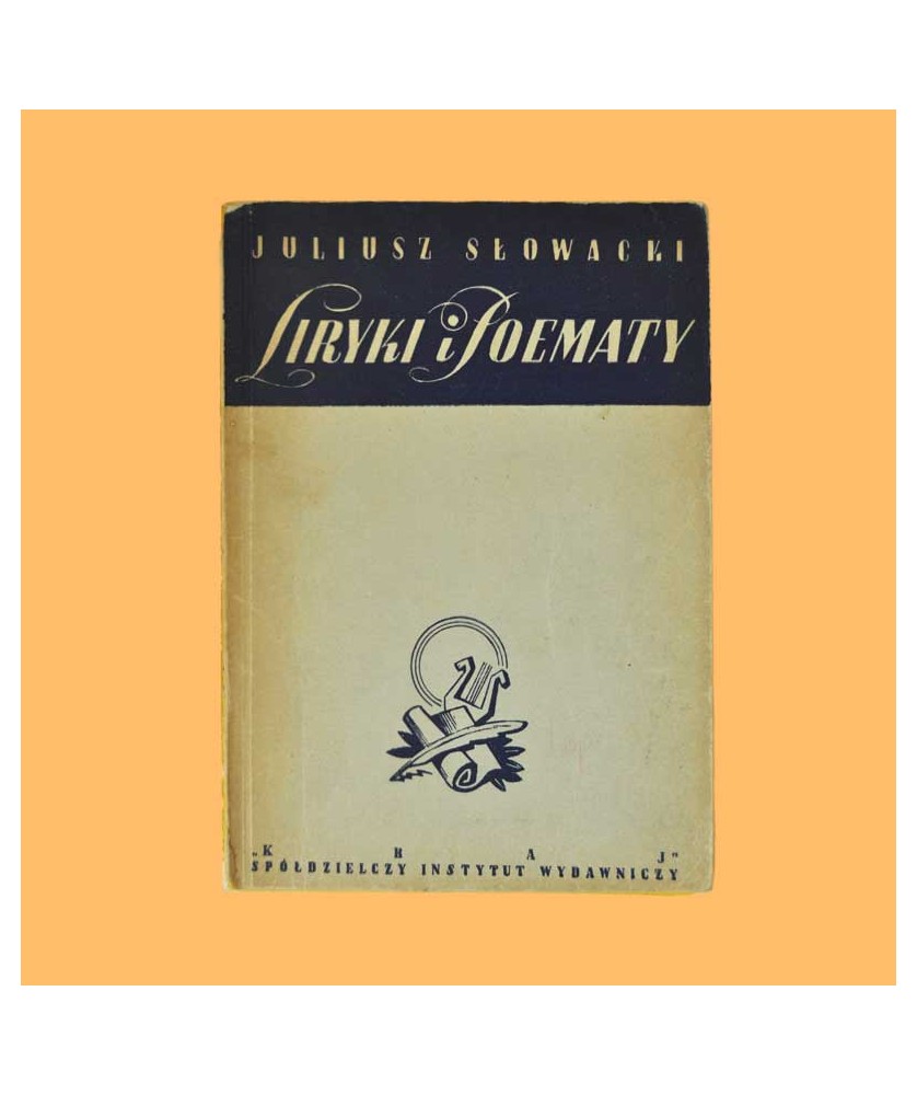 Juliusz Słowacki, Liryki i poematy. Wybór