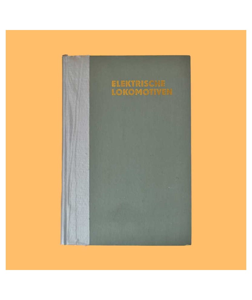 Werner Deinert, Elektrische Lokomotiven Werner Deinert, Elektrische Lokomotiven