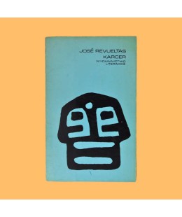 Jose Revueltas, Karcer