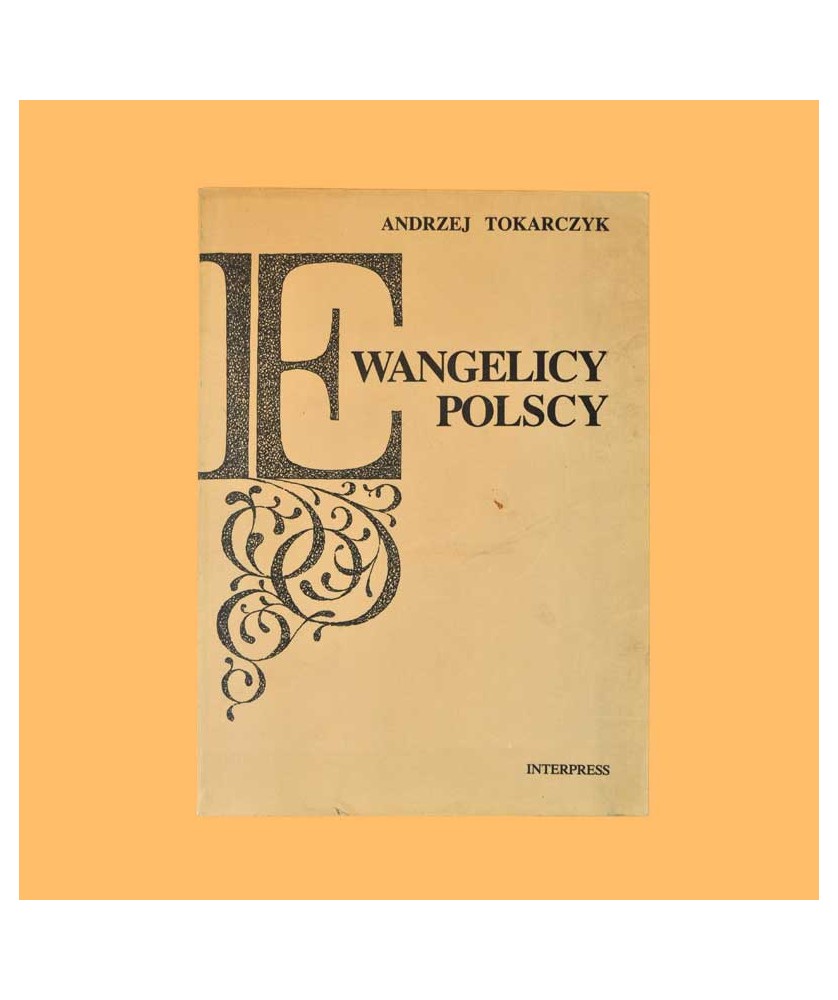 Andrzej Tokarczyk, Ewangelicy polscy Andrzej Tokarczyk, Ewangelicy polscy