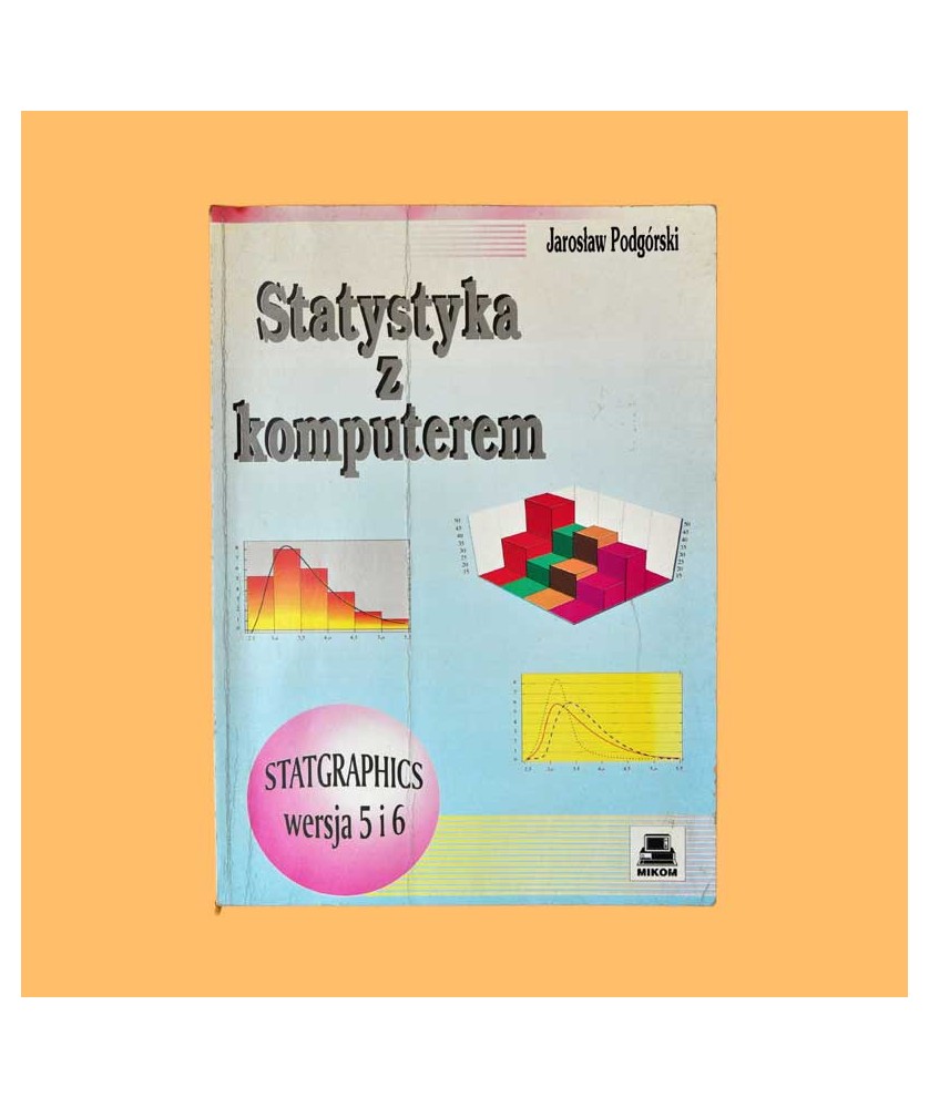 Jarosław Podgórski, Statystyka z komputerem Jarosław Podgórski, Statystyka z komputerem