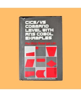 Pacifico A. Lim, CICS/VS Command Level with ANS Cobol Examples