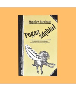 Stanisław Barańczak, Pegaz zdębiał