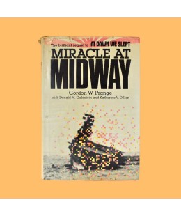 Gordon W. Prange, Donald M. Goldstein, Katherine V. Dillon, Miracle at Midway