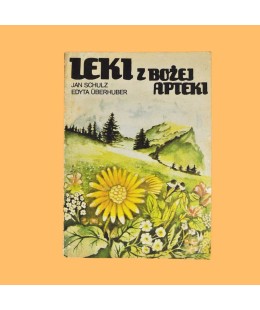 Jan Schulz, Edyta Überhuber, Leki z bożej apteki