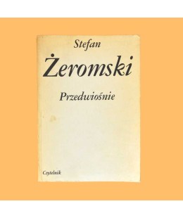 Stefan Żeromski, Przedwiośnie