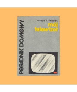Konrad T. Widelski, Mój telewizor