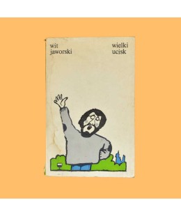 Wit Jaworski, Wielki ucisk
