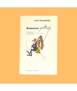 Lech Konopiński, Śmieszne pretensje. Wybór wierszy satyrycznych i humorystycznych z lat 1960-1980