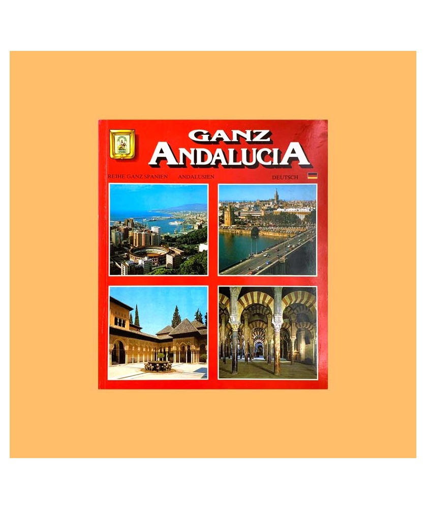 Ganz Andalucia. Reihe Ganz Spanie Ganz Andalucia. Reihe Ganz Spanie