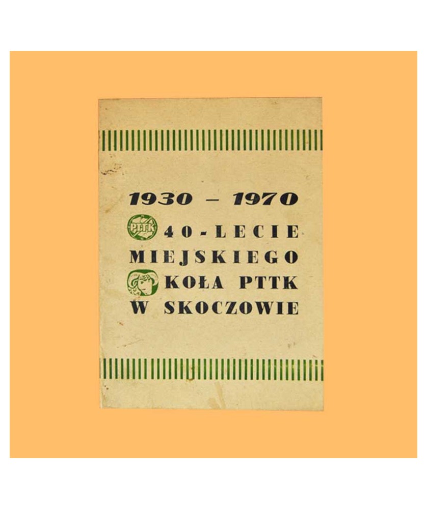 1930-1970 40-lecie Miejskiego Koła PTTK w Skoczowie