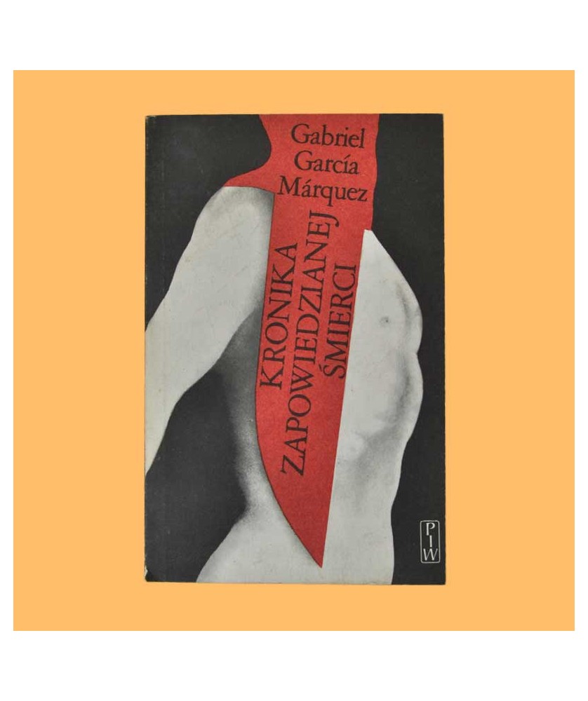 Márquez Gabriel García, Kronika zapowiedzianej śmierci