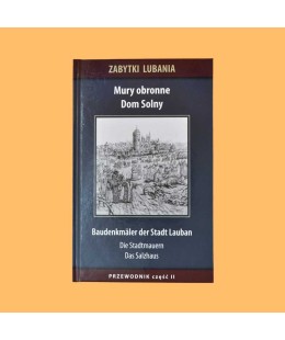 Tekiela Łukasz, Zabytki Lubania cz. 2