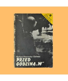 Barbara Nawrocka-Dońska, Przed godziną "W"