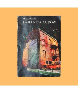 Henryk Mularski, Dzielnica cudów