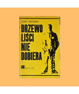 Albin Siekierski, Drzewo liści nie dobiera