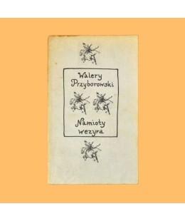 Walery Przyborowski, Namioty wezyra