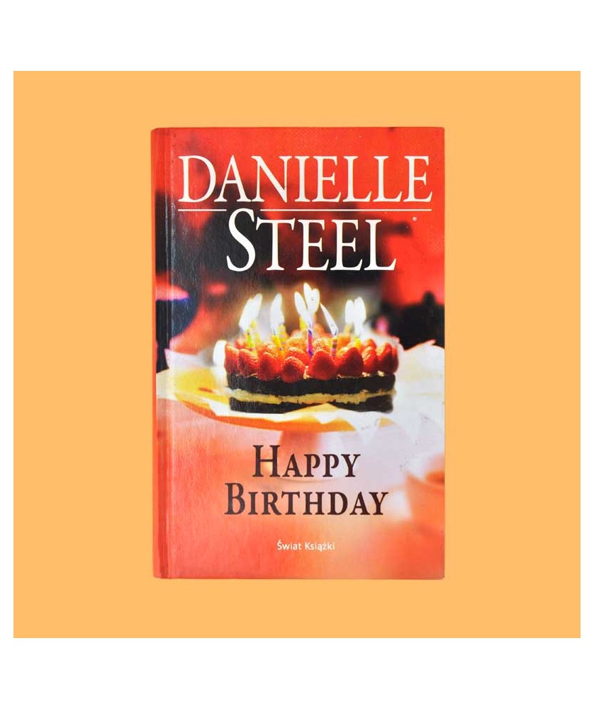 Steel Danielle, Happy birthday