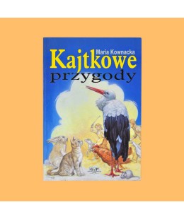 Kownacka Maria, Kajtkowe przygody