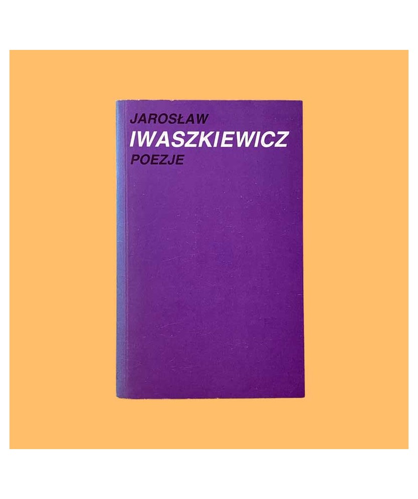 Jarosław Iwaszkiewicz, Poezje