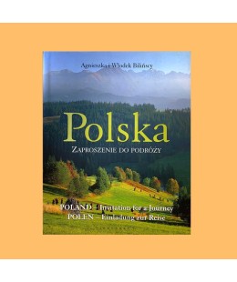 Agnieszka i Włodek Bilińscy, Polska. Zaproszenie do podróży