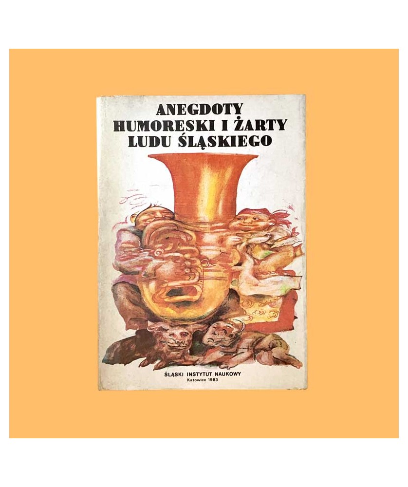 Aleksander Widera, Anegdoty, humoreski i żarty ludu śląskiego