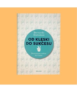 Bernardo Stamateas, Od klęski do sukcesu