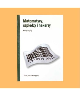 Joan Gómes, Matematycy, szpiedzy i hakerzy. Kody i szyfry