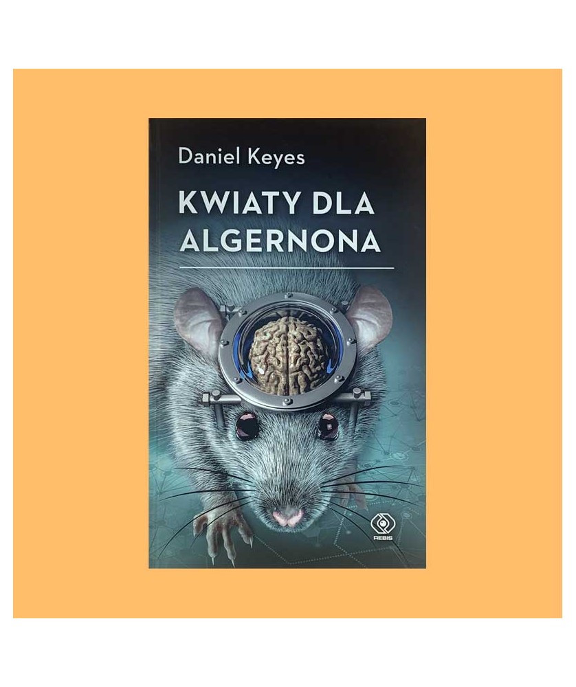 Daniel Keyes, Kwiaty dla Algernona