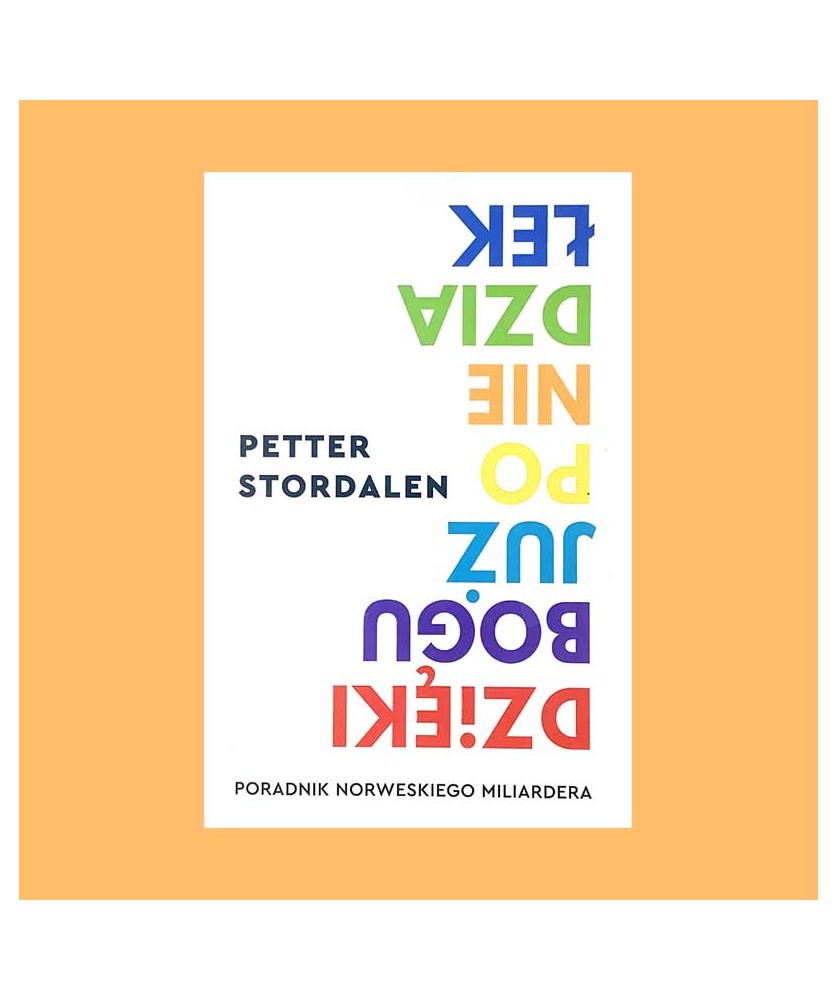 Petter Stordalen, Dzięki Bogu już poniedziałek