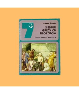 Adam Sikora, Siedmiu greckich filozofów